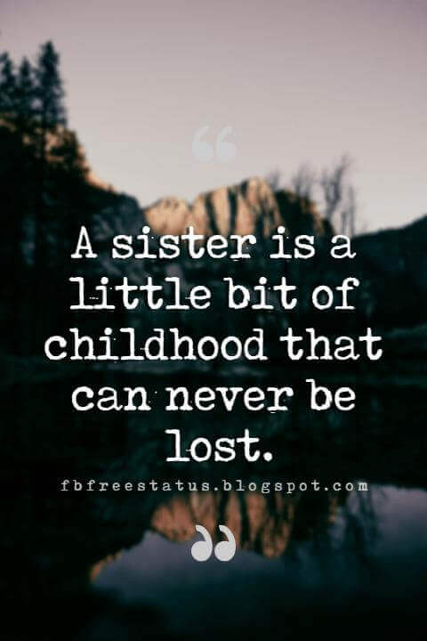 Inspirational Sister Quotes And Sayings With Images