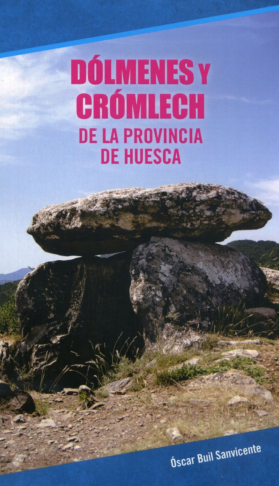 Dolmenes y crómlech de la provincia de Huesca