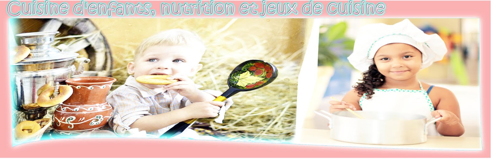 Cuisine d'enfants, nutrition, jeux de cuisine