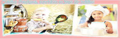 Cuisine d'enfants, nutrition, jeux de cuisine