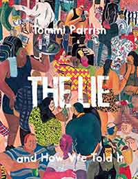 The Lie and How We Told It cover image