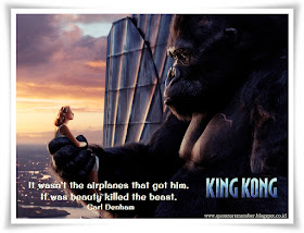Quote to Remember: KING KONG [2005]