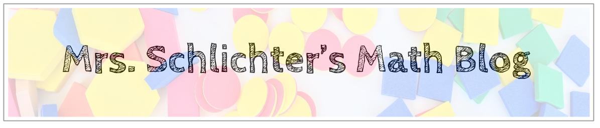 Mrs. Schlichter's Math Blog