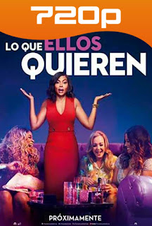 Lo que ellos quieren (2019) HD 720p Latino