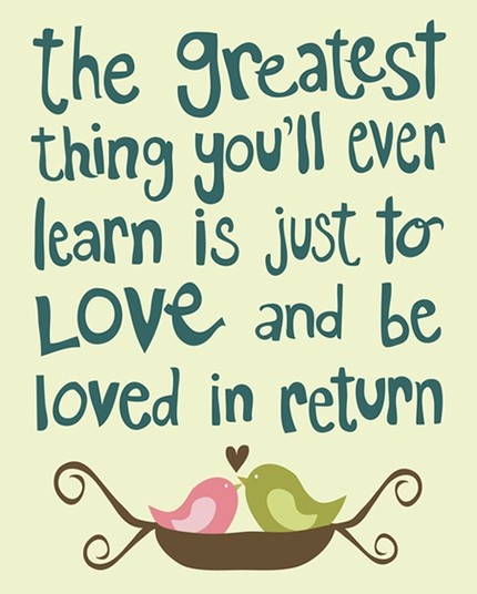 learn to love and to be loved