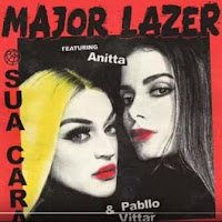 Sua Cara Major Lazer Feat. Anitta e Pabllo Vittar MP3 Gratis Baixar Sua Cara Anitta feat. Pabllo Vittar Mp3 Gratis