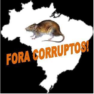 BLOG DO JOEL CALDAS: FORA CORRUPTOS!