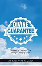 Divine Guarantee by Dr. Chinyere Almona