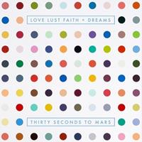[2013] - Love Lust Faith + Dreams