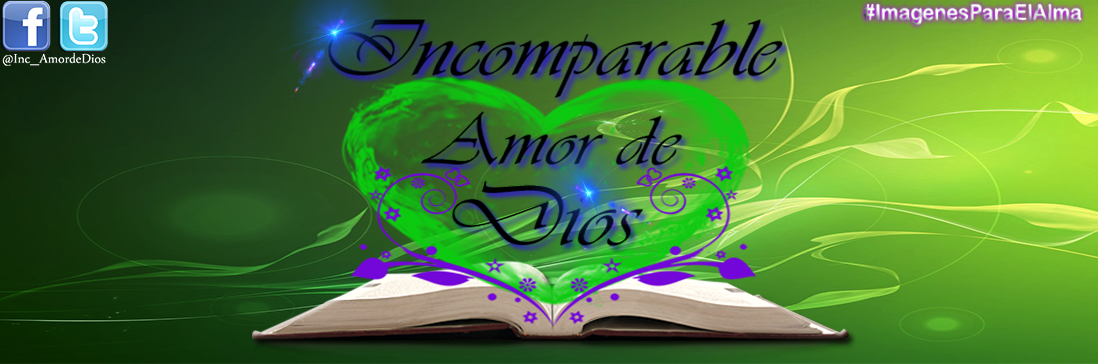 Incomparable Amor de Dios