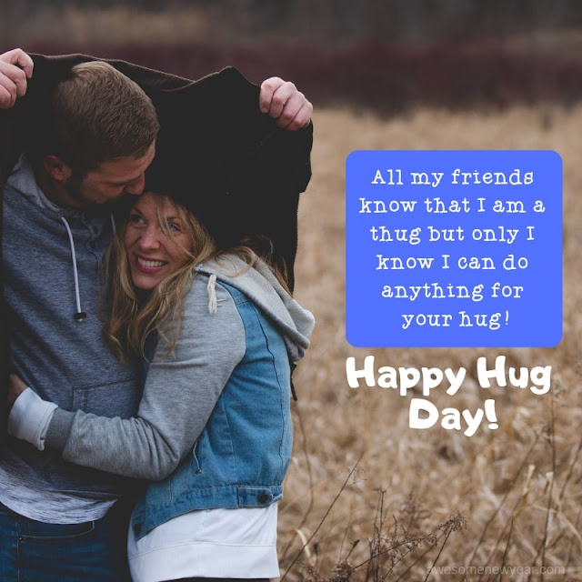 Hug Day Quotes : send to your Girlfriend, Boyfriend, Wife, Husband