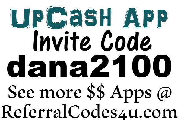UpCash Invite Code 2016, UpCash App Sign Up Bonus, Up Cash Referral Code