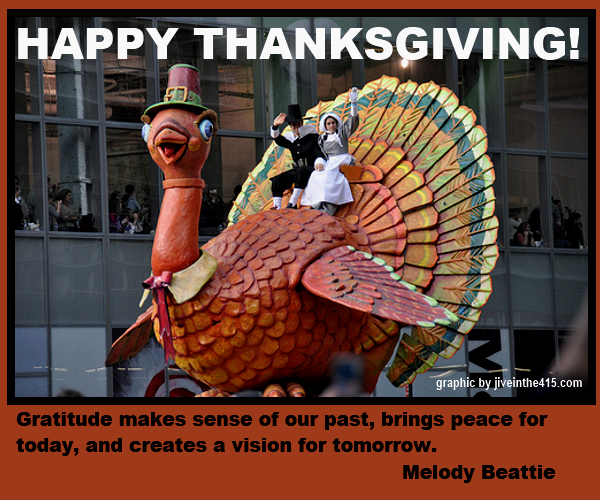 Happy Thanksgiving 2012 to you from jiveinthe415.com