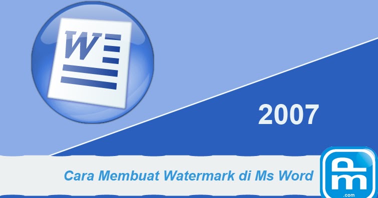 Cara Mudah Membuat Watermark di Microsoft Word - Nanda Hero