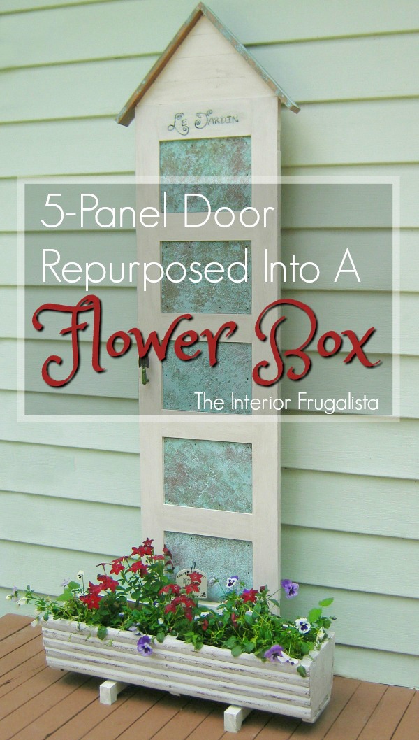 5-Panel Door repurposed into a flower box with oxidized tin panels for Le Jardin | The Interior Frugalista 5-Panel Door Repurposed Into A Flower Box