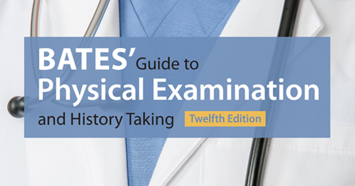 Bates Guide to Physical Examination 12th Edition (2017) [PDF] | arsif