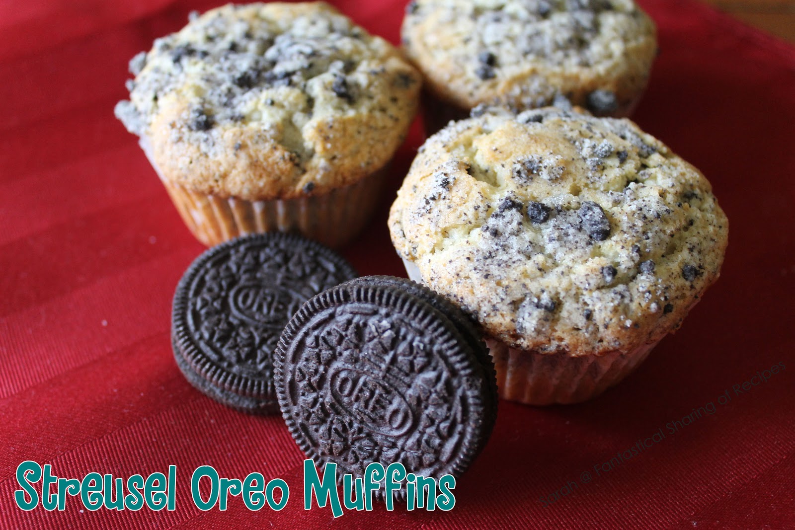 Fantastical Sharing of Recipes: Streusel Oreo Muffins