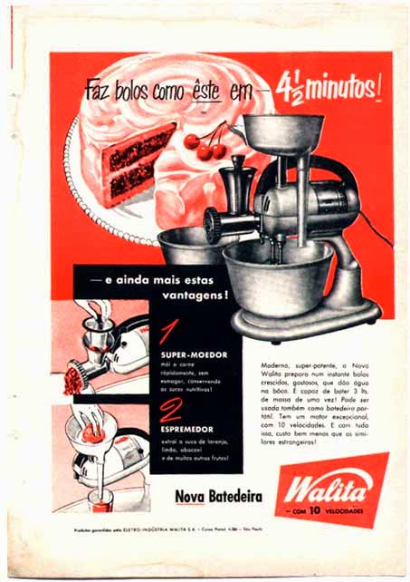 Batedeira, moedor e espremedor de sucos da Walita nos anos 40. Revolução na cozinha.