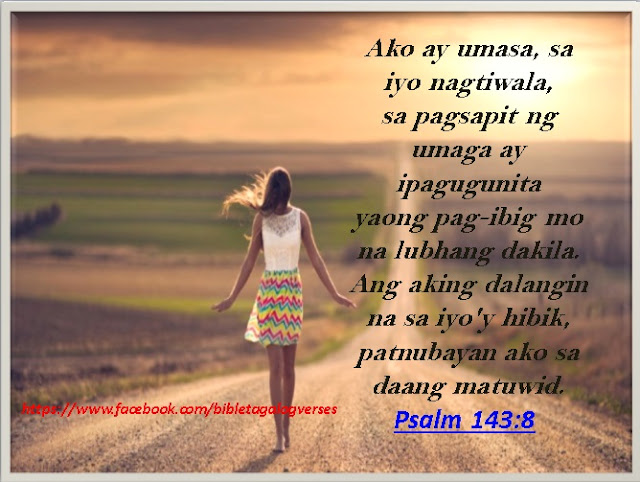 Psalm 143 8 BIBLE TAGALOG VERSES BIBLE TAGALOG VERSES psalm-143-8-bible-tagalog-verses-bible-tagalog-verses