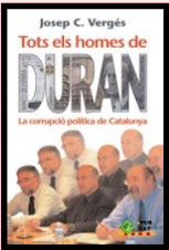 Descarrega't  l'ebook "Tots els homes de Duran. La corrupció política de Catalunya"