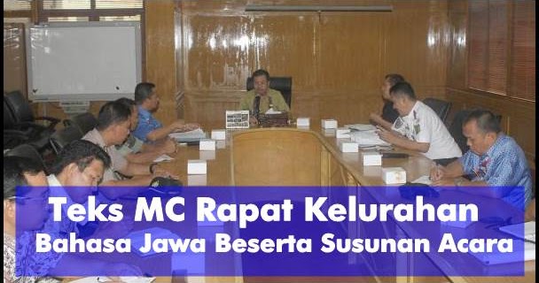 Contoh Pembawa Acara Bahasa Jawa Rapat