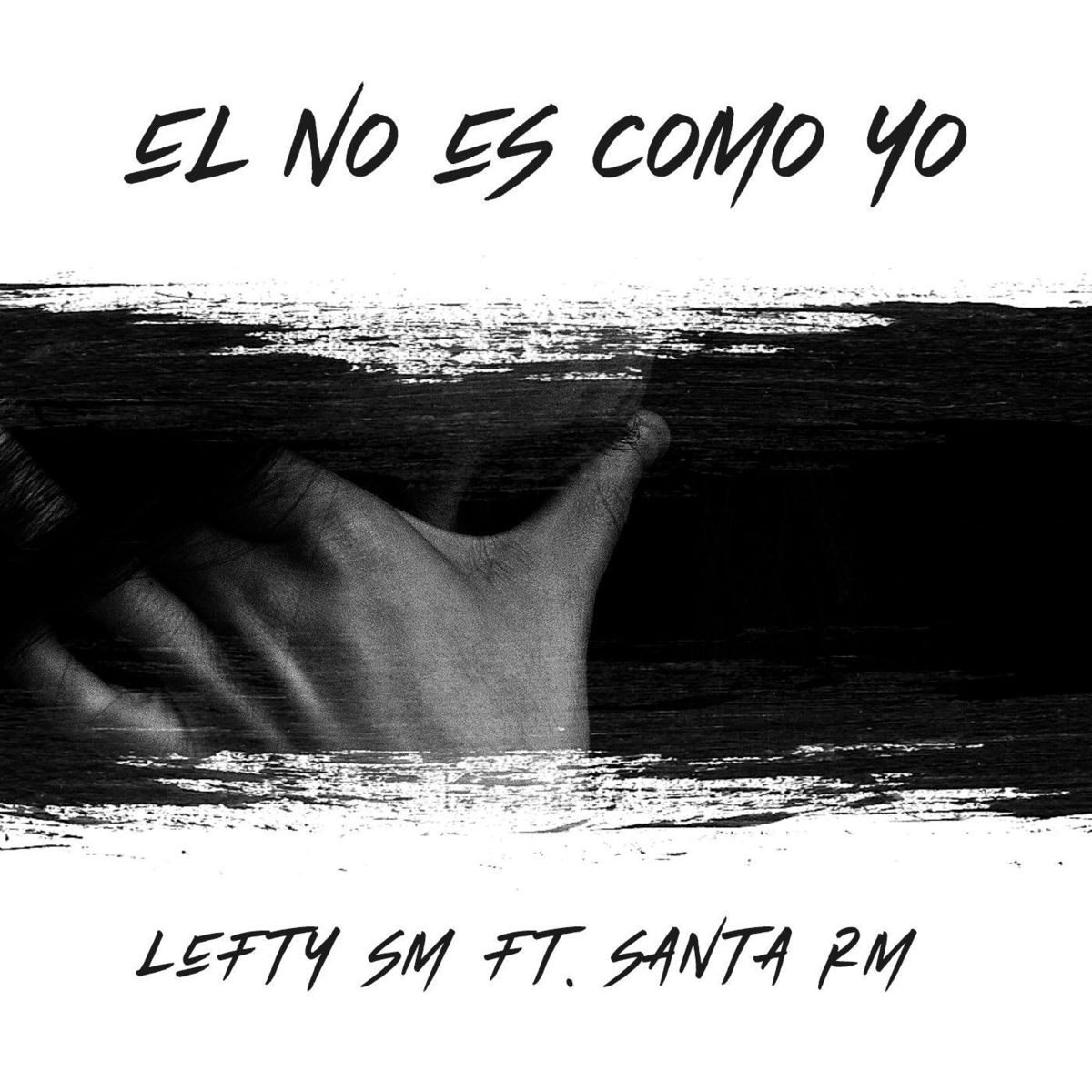 lefty sm el no es como yo feat santa rm descargar lefty sm el no es como yo feat santa rm descargar