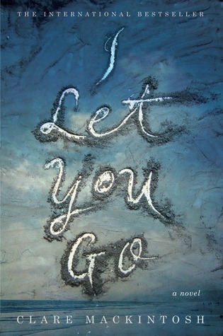 Review: I Let You Go by Clare Mackintosh