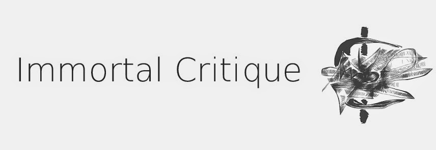 Immortal Critique