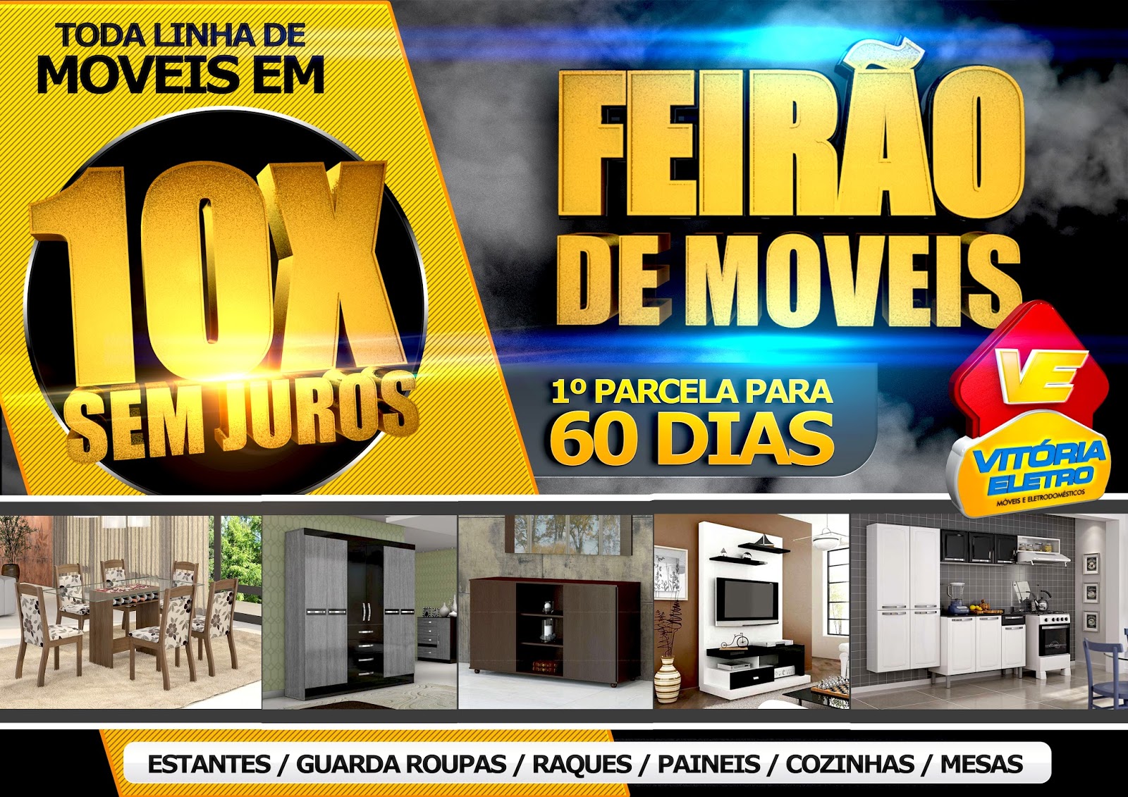 Feirão de Moveis Vitória Eletro 10x sem juros e 60 dias para começar a
