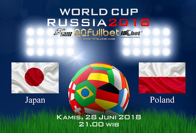 BOLA88 - PREDIKSI BOLA PIALA DUNIA : JEPANG VS POLANDIA 28 JUNI 2018 ( RUSSIA WORLD CUP 2018 )