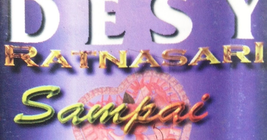 Sampai Hati Desy Ratnasari