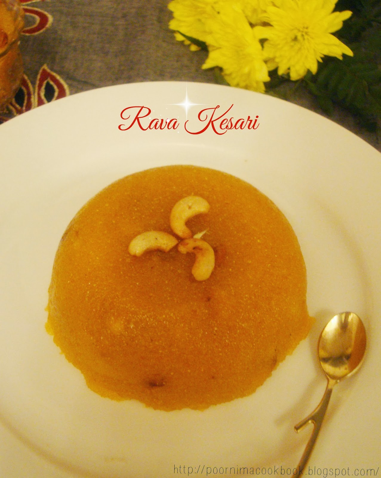 Poornima's Cook Book Rava Kesari / Kesari Recipe Semolina Pudding