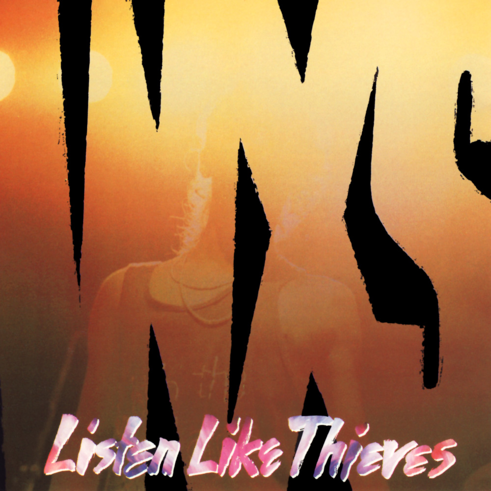 Strange Tales Listen Like Thieves By Inxs At 30 