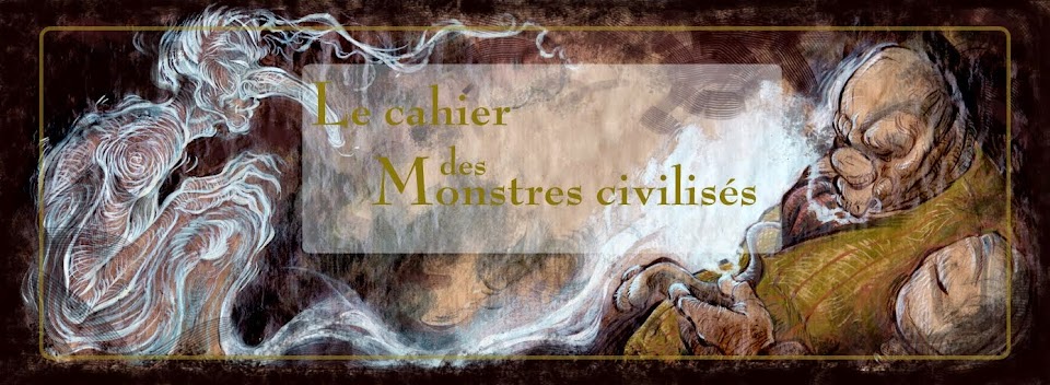 Le cahier des monstres civilisés