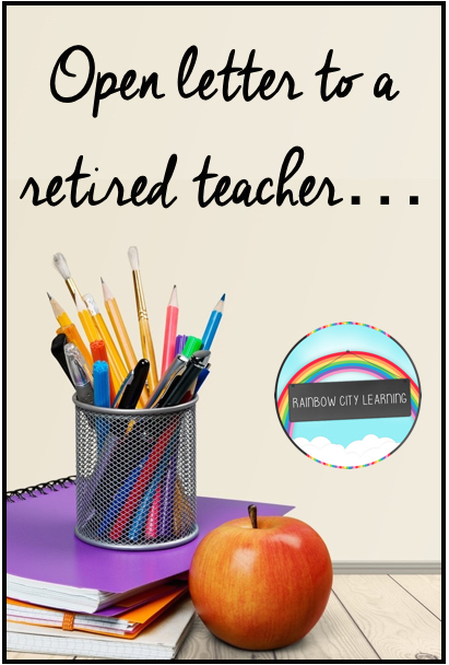 open letter to a retired teacher rcl letter of retirement from teaching