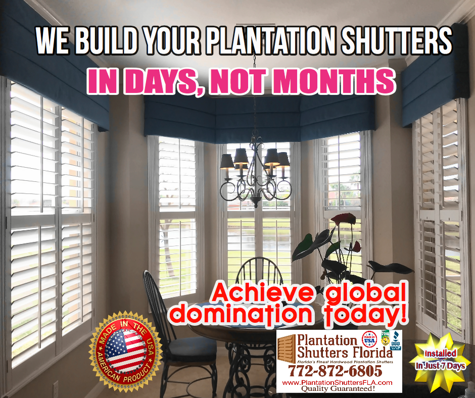 Florida S Best Plantation Shutters Plantation Shutters Of