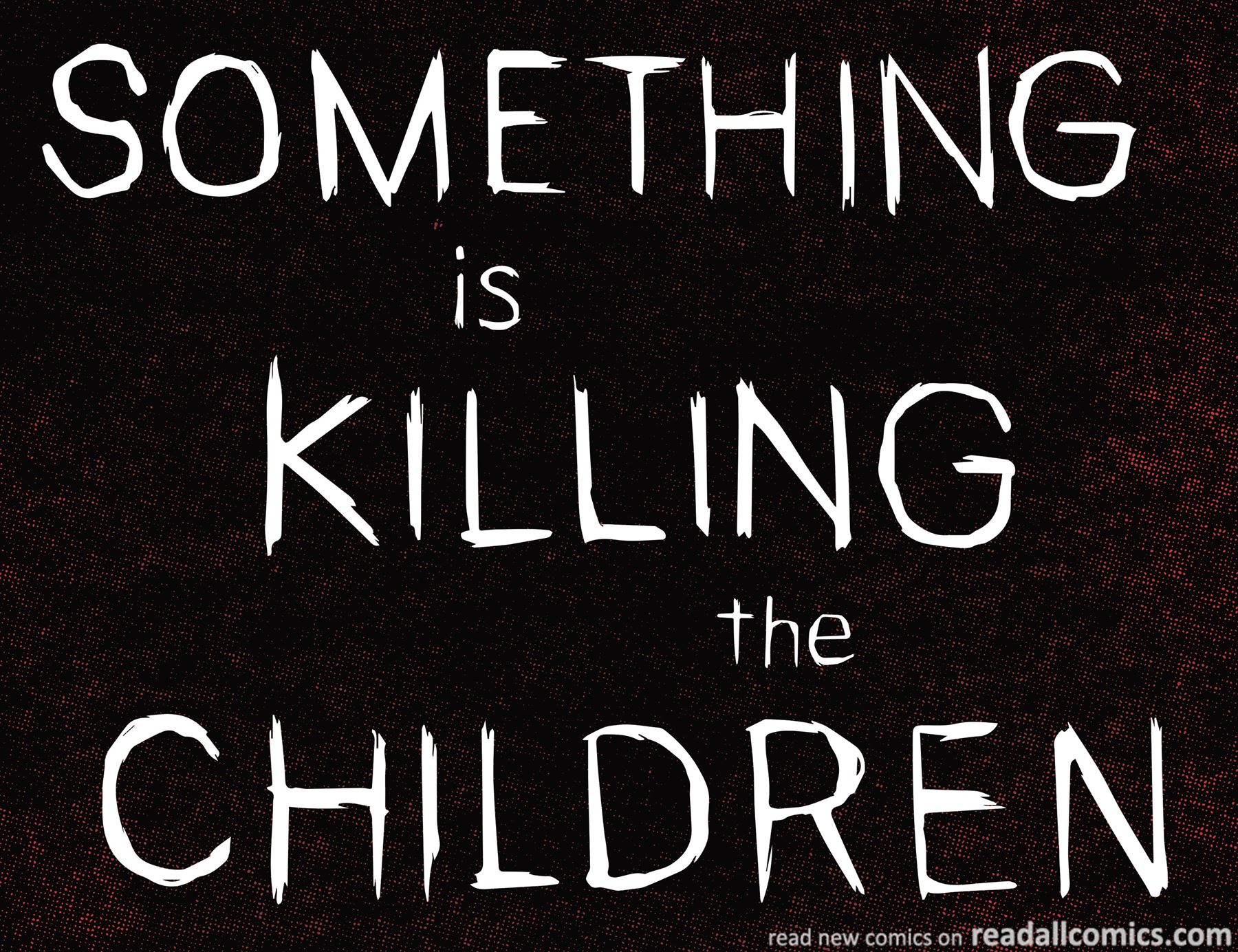 Something is Killing the Children chapter 7 page 7