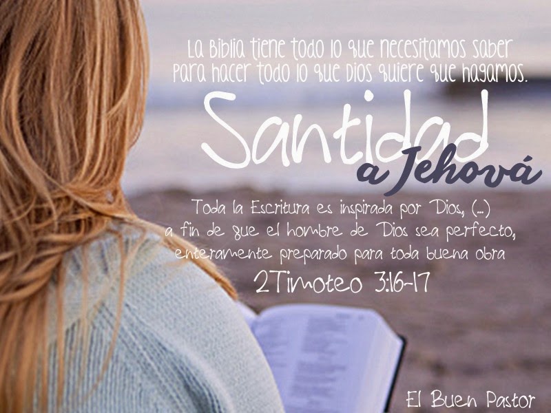 YO SOY EL BUEN PASTOR: 2° Timoteo 3:16-17