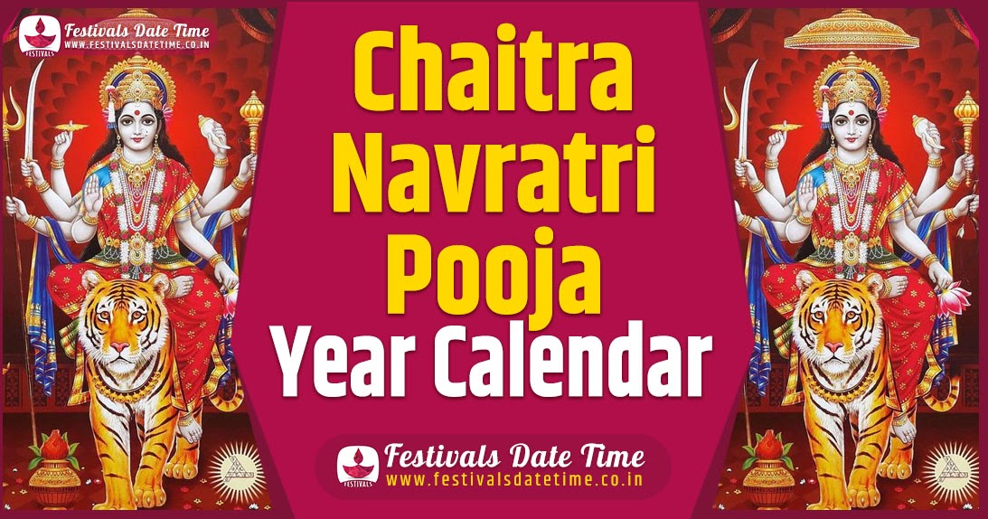 chaitra-navratri-pooja-year-calendar-chaitra-navratri-pooja-schedule-festivals-date-time