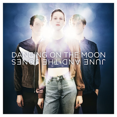 Dancing On The Moon annonce le prochain album de June And The Jones.