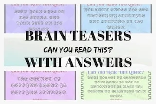 Can You Read This? Brain Teasers for Adults with Answers
