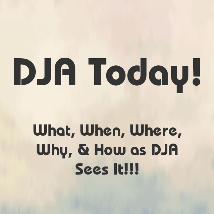 DJA Today!
