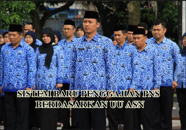 Ini Sistem Baru Penggajian PNS Berdasarkan UU ASN Guru