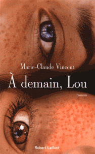 demain, Marie-Claude Vincent