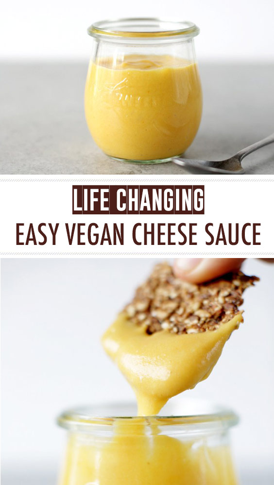 Life Changing Easy Vegan Cheese Sauce Idnewstimes