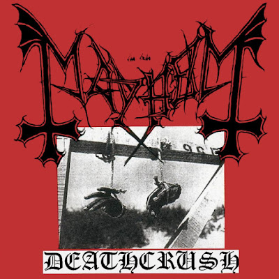 Mayhem, Deathcrush, Black Metal