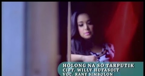 Holong Naso Tarputik - Rany Simbolon (Batak) - TUKANG CHORD