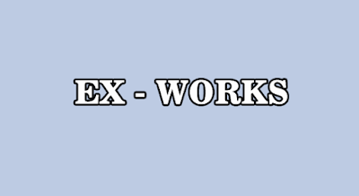 EX WORKS INCOTERM