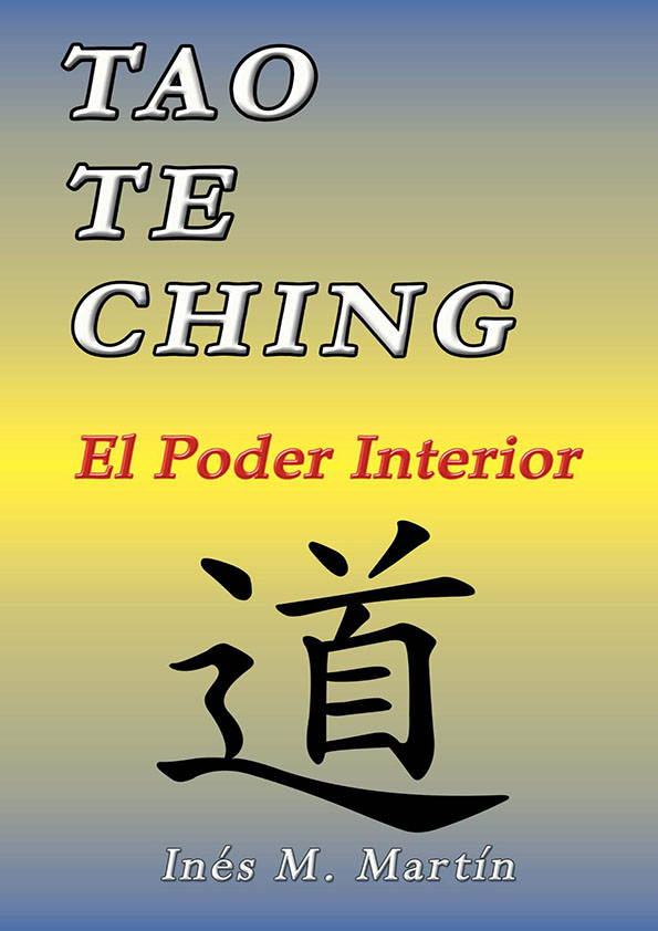 TAO TE CHING: EL PODER INTERIOR