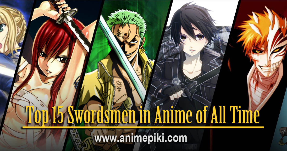 top 15 swordsman in anime of all time